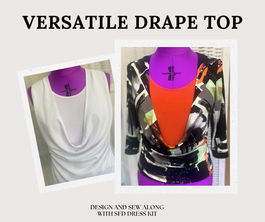 Versatile Drape Top Design and Sew Along