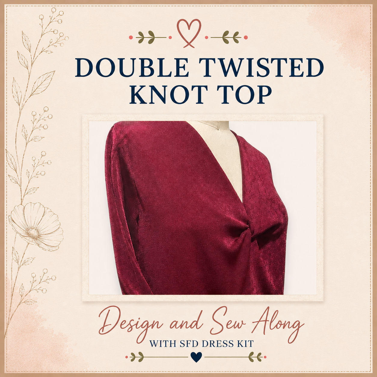 Double Twisted Knot Top Design and Sew Along with SFD Dress Kit – burgundy shimmer knit top with double twist front detail on a dress form – Sure Fit Designs