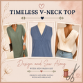 Timeless V-Neck Top Design and Sew Along with SFD Dress Kit – three versions in sage green, blue and cream showing front and back layered V-neckline finish in woven and stretch fabric – Sure Fit Designs